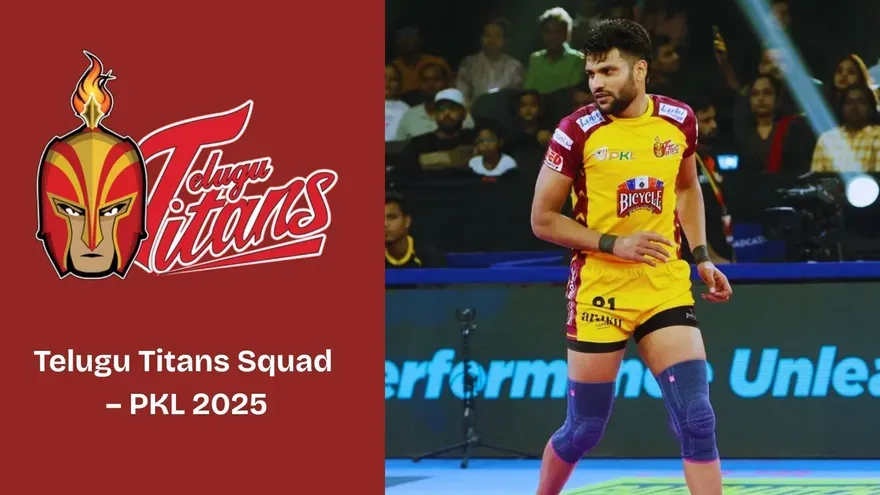 PKL 2025: Telugu Titans Squad, Players List, Strengths & Weaknesses