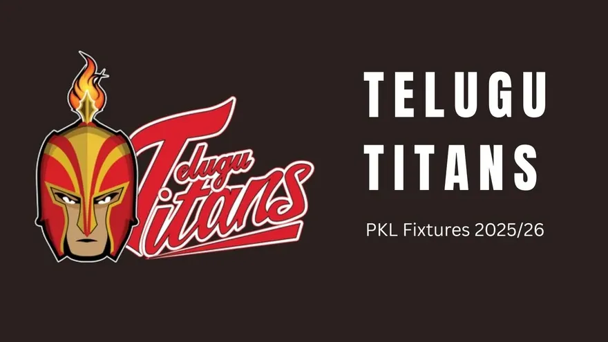 Telugu Titans PKL 2025 Schedule: Complete Fixtures, Dates & Venues