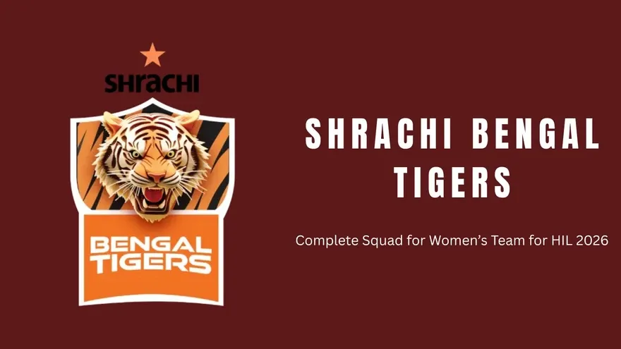 Women's Hockey India League 2026 (HIL 2026): Shrachi Bengal Tigers (Women's) Complete Squad