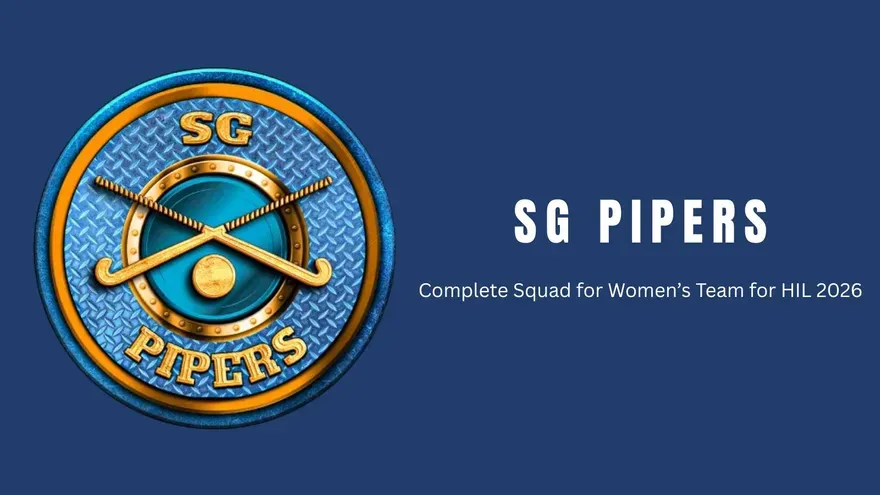 Women's Hockey India League 2026 (HIL 2026): SG Pipers (Women's) Complete Squad