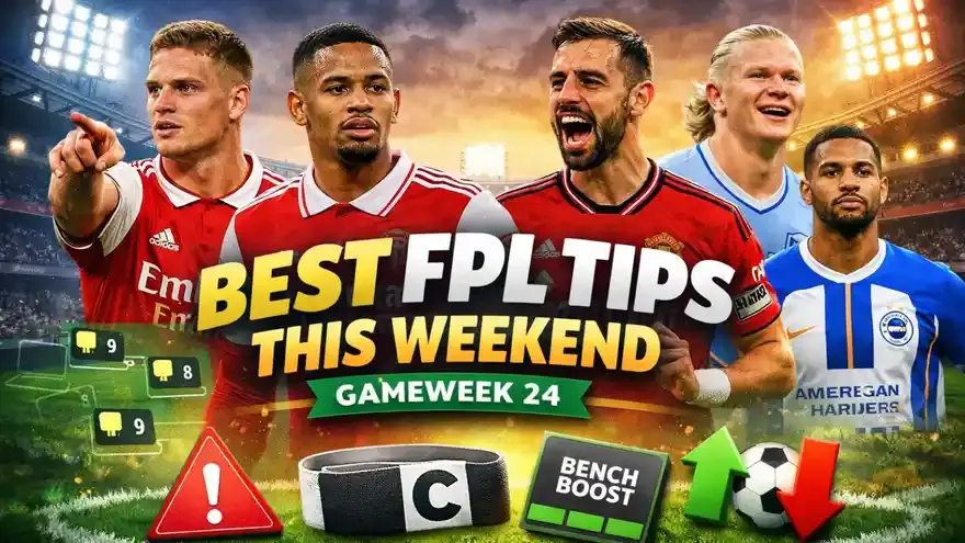 FPL tips for this week - Gameweek 24 (GW24), Premier League 2025-26