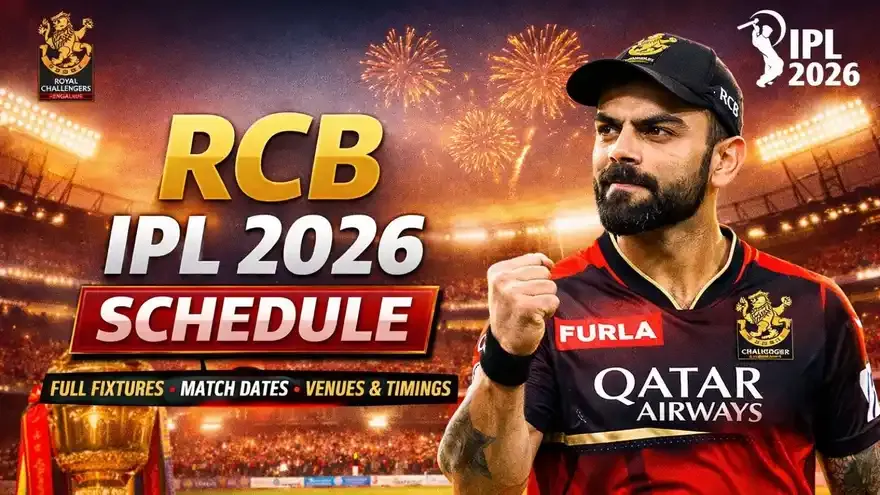 RCB IPL 2026 Schedule: Complete Fixtures, Dates, Venues & Match Timings