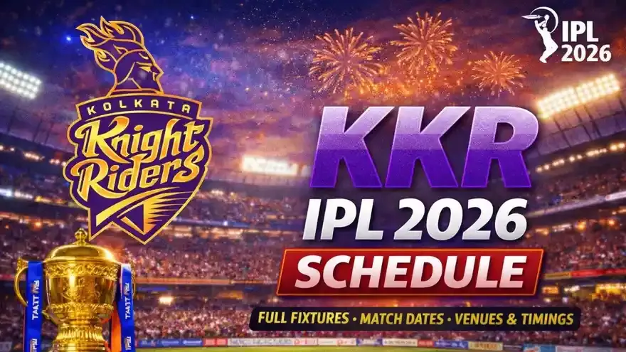KKR IPL 2026 Schedule: Complete Fixtures, Dates, Venues & Match Timings