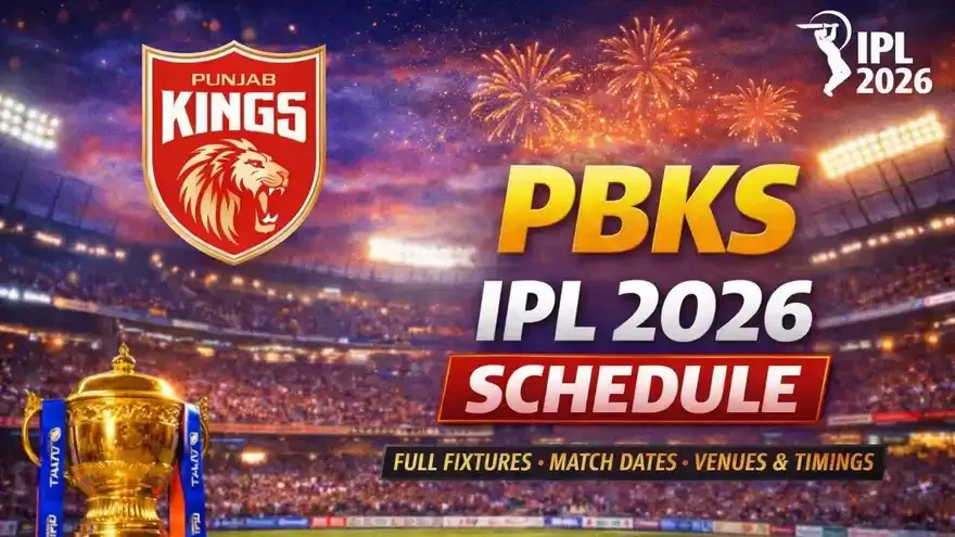 PBKS IPL 2026 Schedule: Complete Fixtures, Dates, Venues & Match Timings