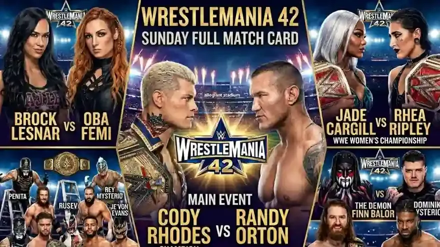WrestleMania 42 Sunday Match Card: Full List of Matches for Night 2