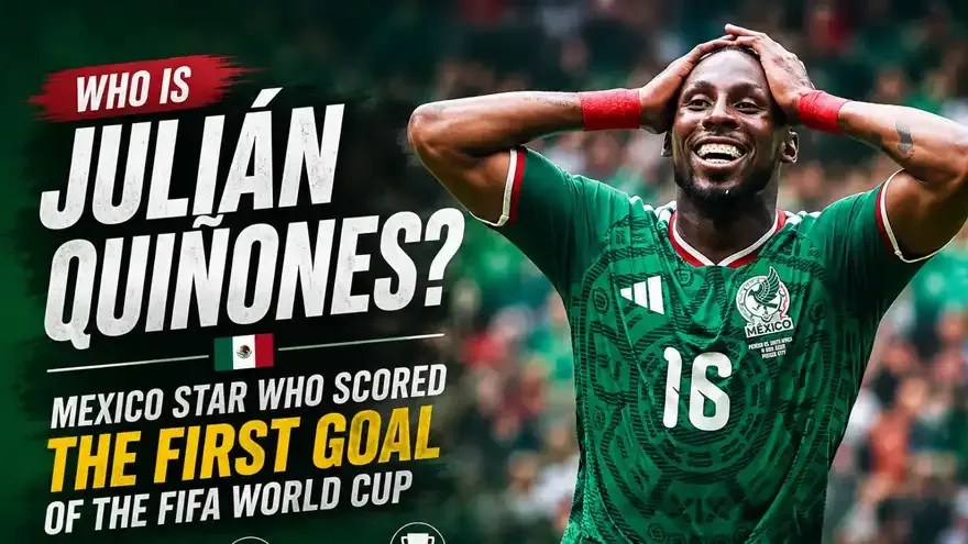 Who Is Julián Quiñones? Mexico Star Who Scored the First Goal of FIFA World Cup 2026
