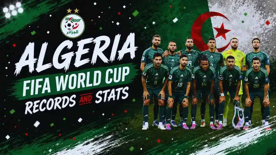 FIFA World Cup 2026: Algeria - World Cup Records and Stats