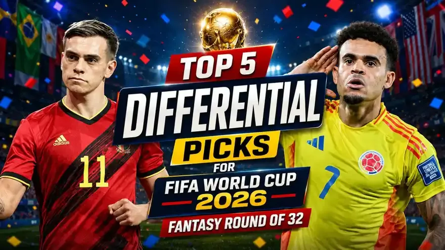 FIFA World Cup 2026 Fantasy: Top Differential Picks for Round of 32