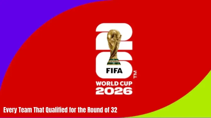 2026 FIFA World Cup: Every Team That Qualified for the Round of 32