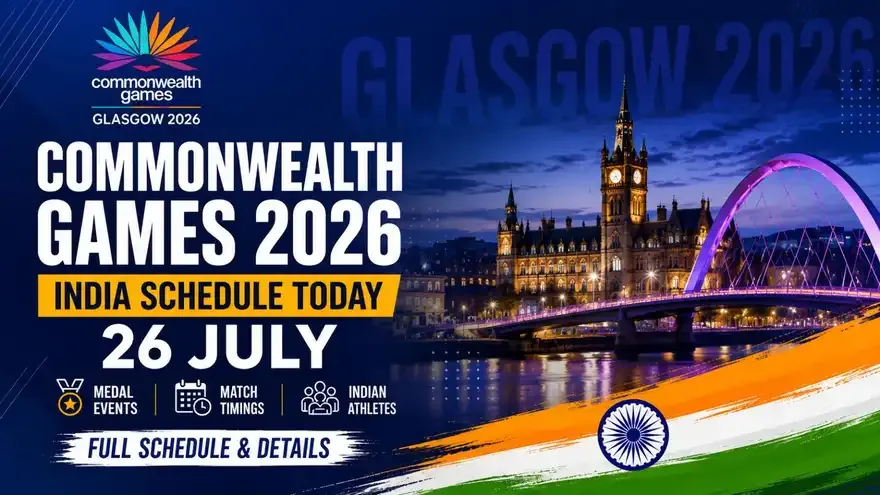 Commonwealth Games 2026 India Schedule Today (26 July): Full List of Medal Events, Match Timings and Athletes