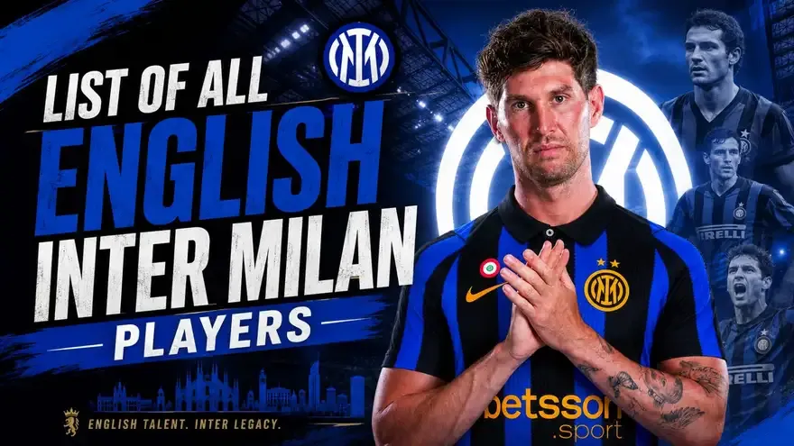 Updated List of English Inter Milan Players After John Stones' Transfer