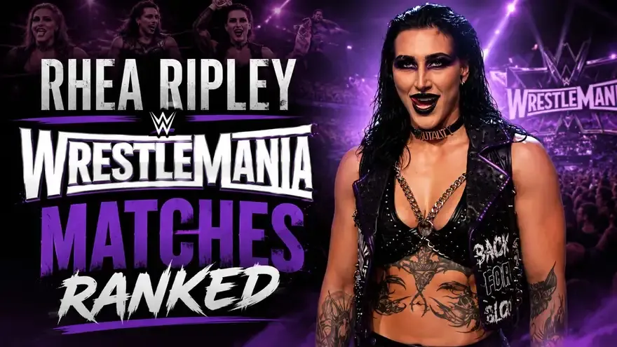 Top 5 Rhea Ripley WrestleMania Matches Ranked