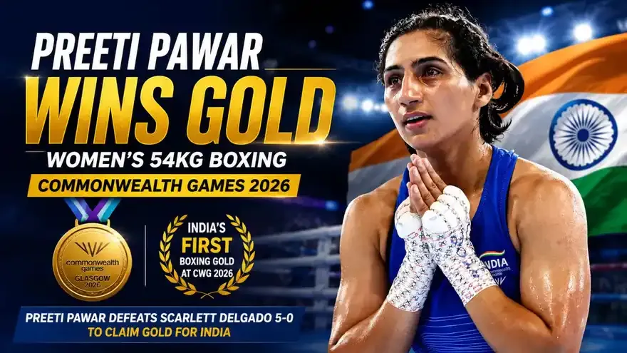 Preeti Pawar Wins Gold in Women's 54kg Boxing at CWG 2026