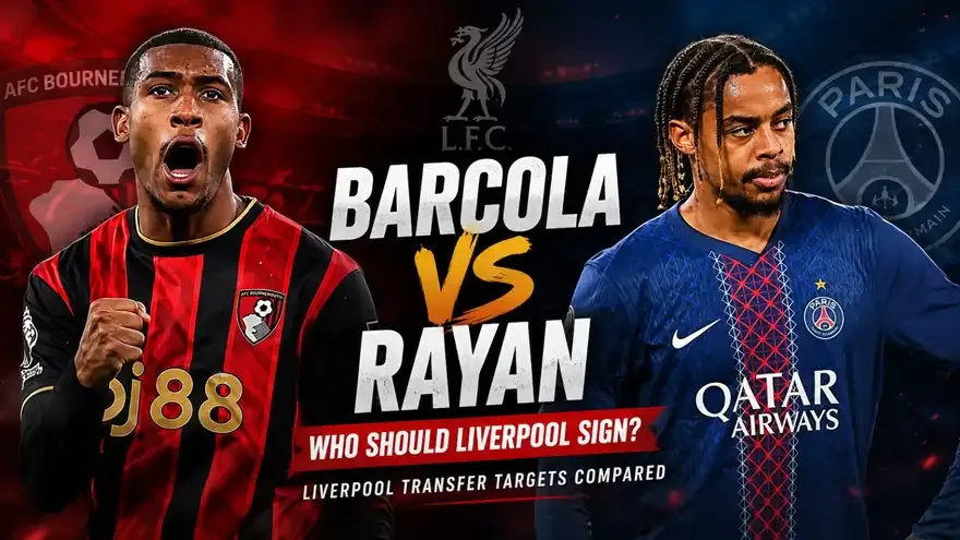 Bradley Barcola vs Rayan: Who Is the Better Liverpool Transfer Target?