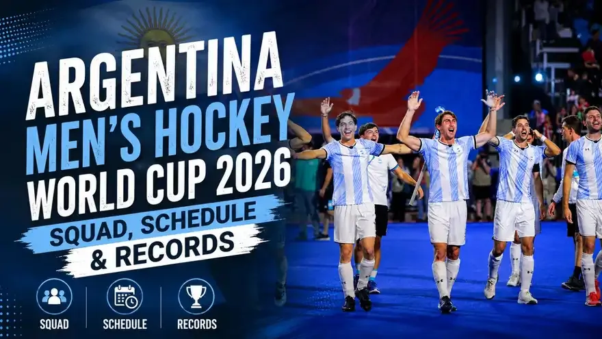 Argentina Men's Hockey World Cup 2026 Squad, Schedule & Records