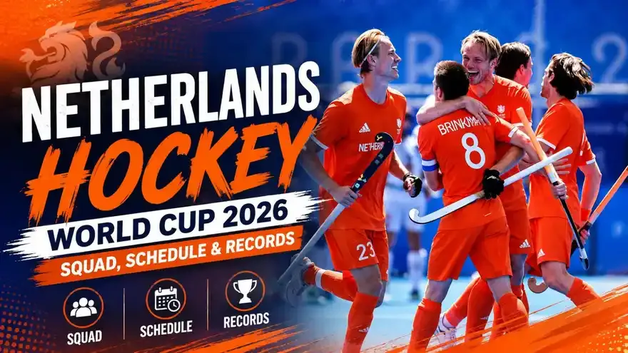 Netherlands Hockey World Cup 2026 Squad, Schedule & Records