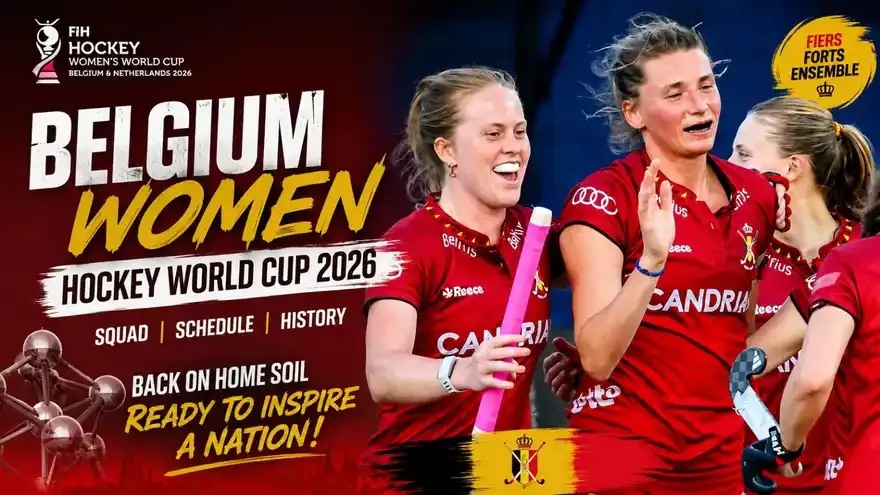 Belgium Women’s Hockey World Cup 2026 Squad, Schedule & History
