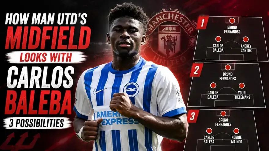How Man Utd’s Midfield Looks With Carlos Baleba: 3 Possibilities