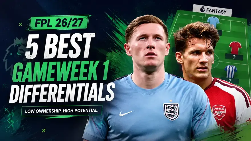 5 Best FPL Differentials for Gameweek 1, Premier League 2026-27