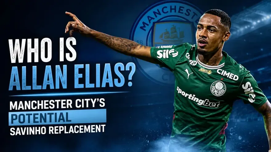 Who is Allan Elias? Manchester City's Potential Savinho Replacement