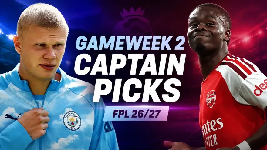 Best FPL captain picks this week - GW2, Premier League 2026-27