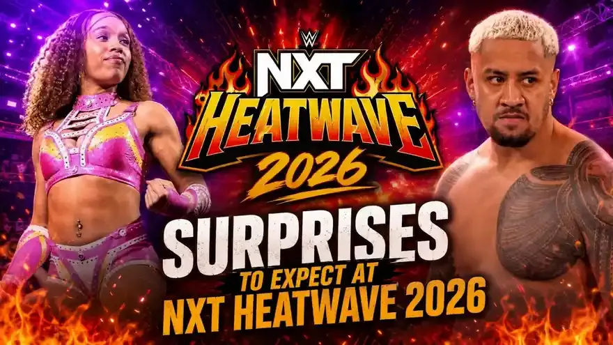4 Surprises to Expect at NXT Heatwave 2026