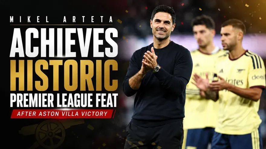 Mikel Arteta Achieves Historic Premier League Feat After Arsenal Beat Aston Villa