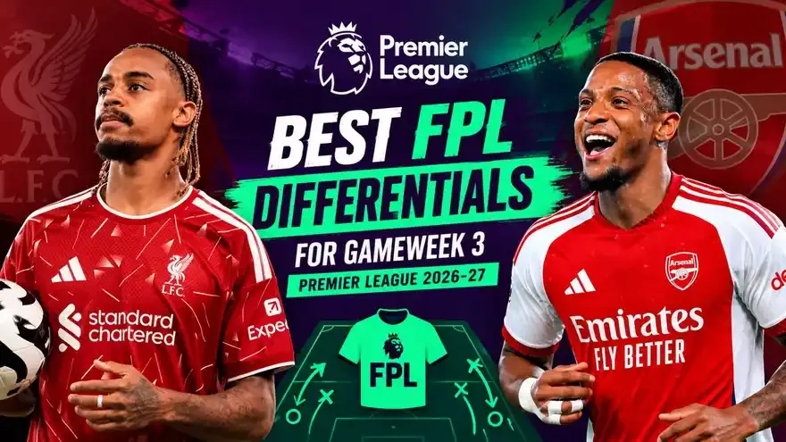 5 Best FPL Differentials for Gameweek 3, Premier League 2026-27