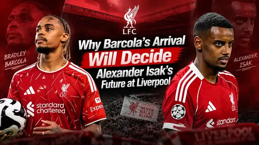 Why Barcola’s Arrival Could Decide Alexander Isak’s Future at Liverpool