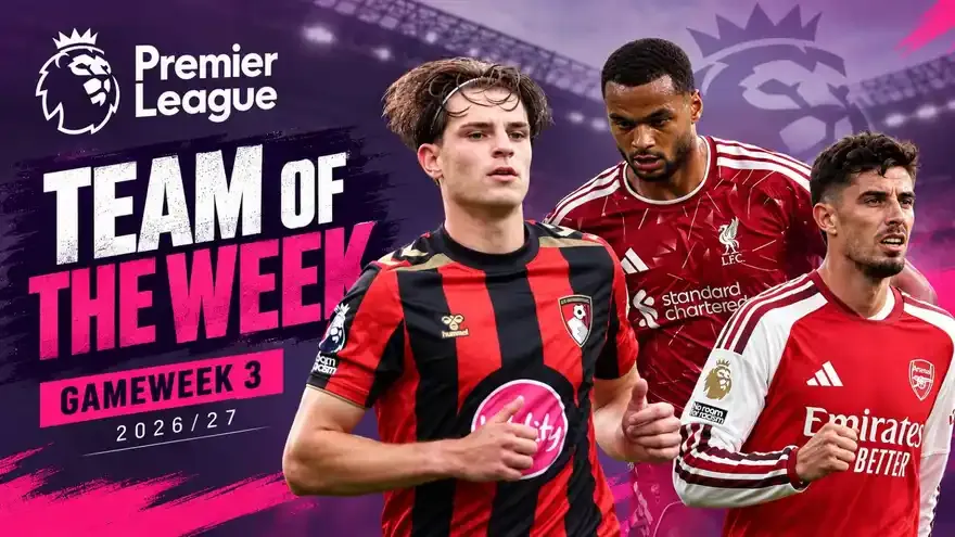 Premier League Team of the Week: Best Players from Gameweek 3