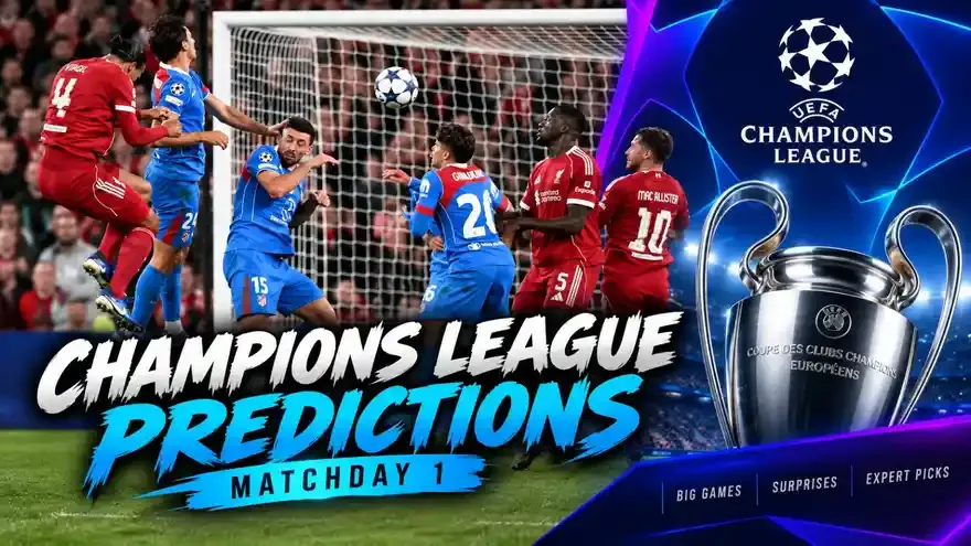 Champions League Predictions This Week: All Matchday 1 UCL Games