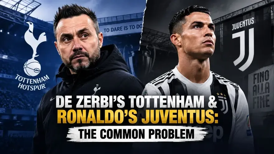 De Zerbi’s Tottenham & Ronaldo’s Juventus: The Common Problem