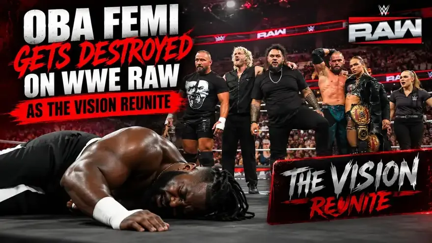 Oba Femi Gets Destroyed on WWE Raw as The Vision Reunite