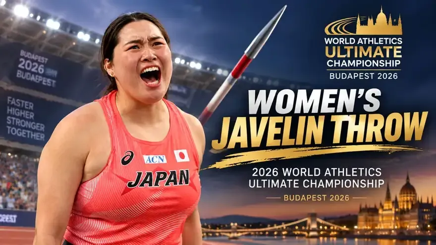 Haruka Kitaguchi Sets National Record to Clinch Women's Javelin Throw Title at 2026 World Athletics Ultimate Championship