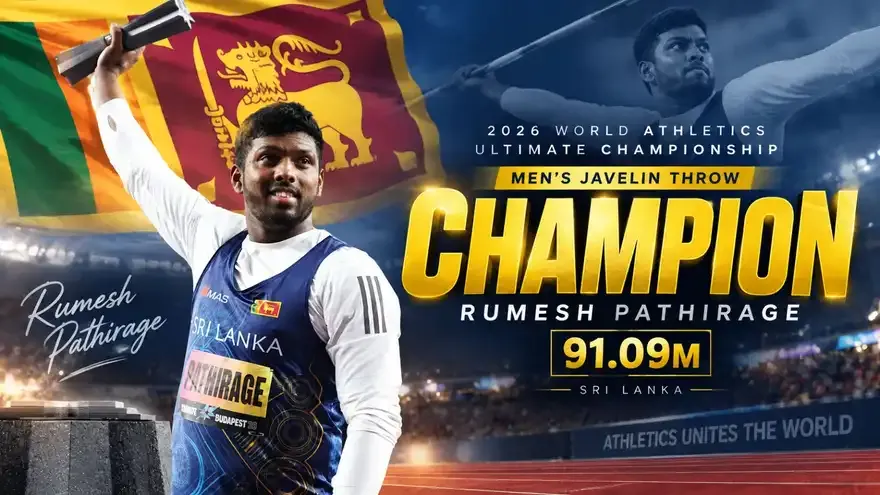 Rumesh Pathirage Wins Men’s Javelin Title at 2026 World Athletics Ultimate Championship