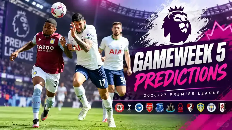 Premier League Gameweek 5 Predictions for 2026/27