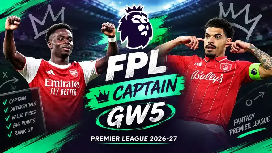 Best FPL captain picks this week - GW5, Premier League 2026-27