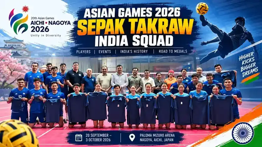 Asian Games 2026 Sepak Takraw: Complete List of Indian Players
