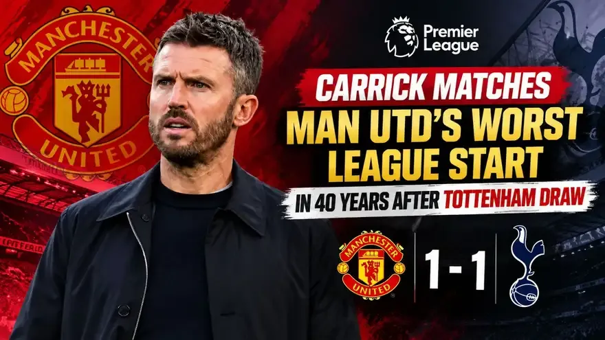 Michael Carrick Matches Man Utd’s Worst League Start in 40 Years After Tottenham Draw