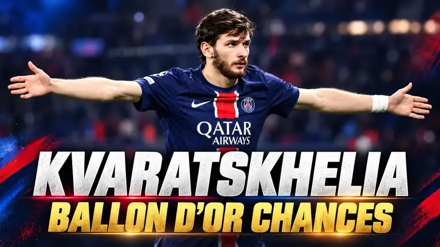 Analysing Khvicha Kvaratskhelia's Ballon d'Or Chances
