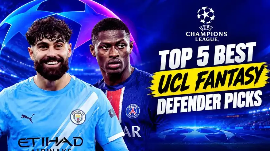 Top 5 Best UCL Fantasy Defenders for Matchday 3 (2026/27)