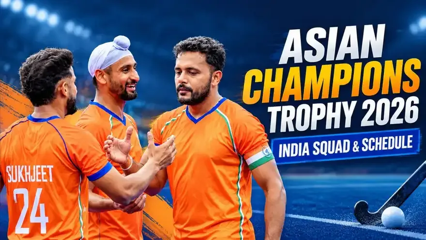 Hero Men’s Asian Champions Trophy 2026: India Squad, Schedule, Fixtures & Records