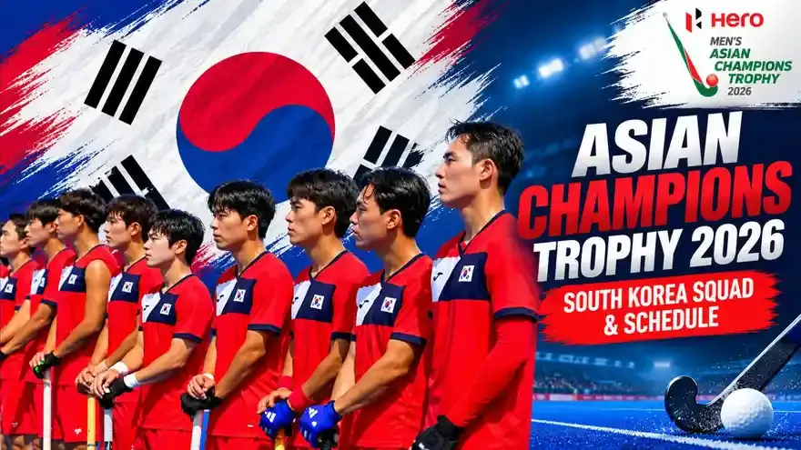 Hero Men’s Asian Champions Trophy 2026: South Korea Squad, Schedule, Fixtures & Records